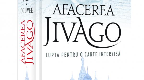 afacerea jivago povestea unei carti interzise