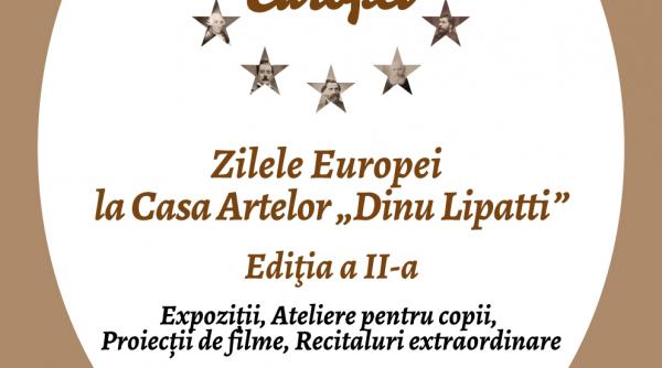 zilele europei la casa artelor dinu lipatti