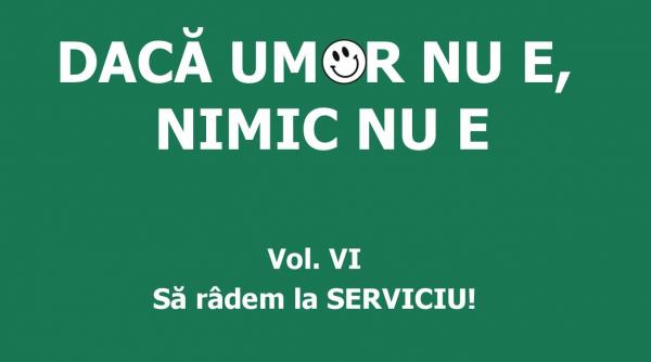luni 20 mai jurnalul iti aduce un volum nou nout al enciclopediei umorului de buzunar sa radem in hohote la serviciu