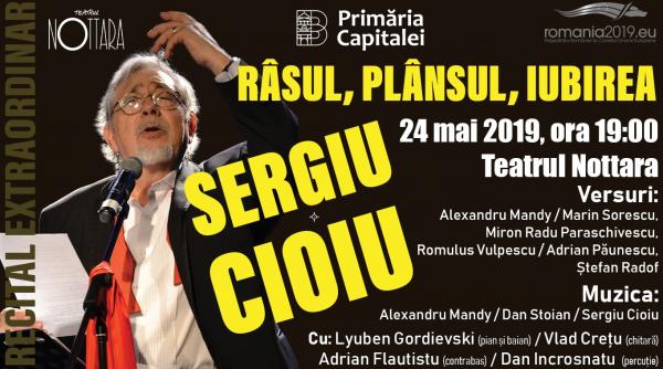 rasul plansul iubirea recital aniversar sergiu cioiu pe scena teatrului nottara