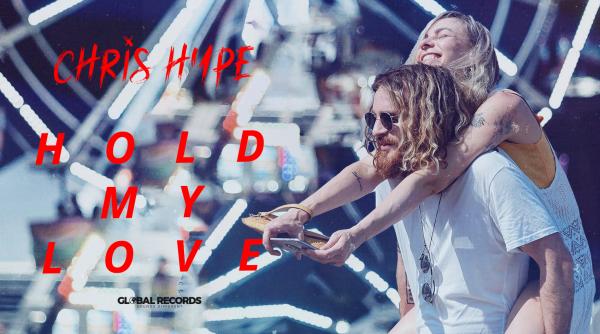 chris hype lanseaza hold my love