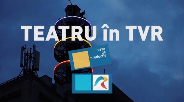a treia stagiune teatru in tvr din 26 iulie