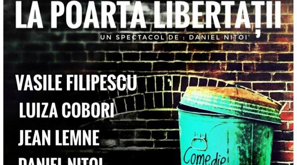 cers etori la poarta liberta t ii in premiera pe 3 decembrie la teatrul de revista constantin tanase