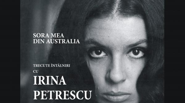 albumul despre irina petrescu sora mea din australia lansat la icr