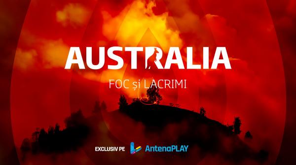 australia foc si lacrimi un documentar marca observator exclusiv pe antenaplay