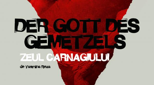 zeul carnagiului sau cand ipocrizia sociala atinge paroxismul premiera sambata la tnrs sala studio