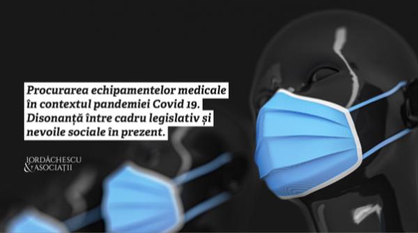 procurarea echipamentelor medicale in contextul pandemiei covid 19 disonanta intre cadru legislativ si nevoile sociale in prezent