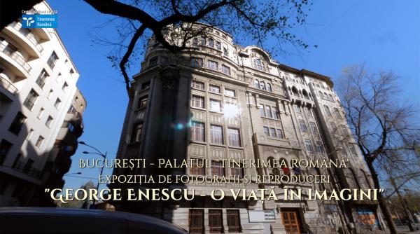 expozitia enescu o viata in imagini la tinerimea romana online din 4 mai
