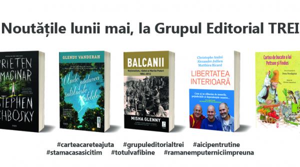 noutatile editoriale ale grupului editorial trei