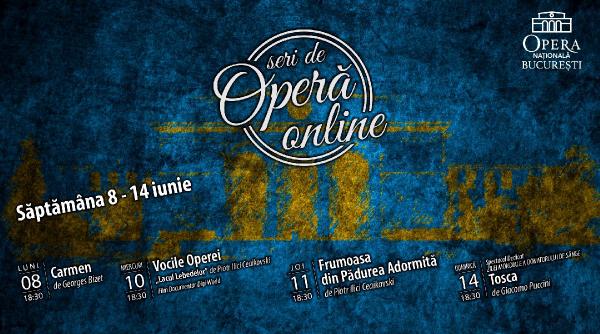 opera nationala bucuresti inchide stagiunea cu transmisii online ale spectacolelor carmen frumoasa din padurea adormita tosca si un episod din seria vocile operei