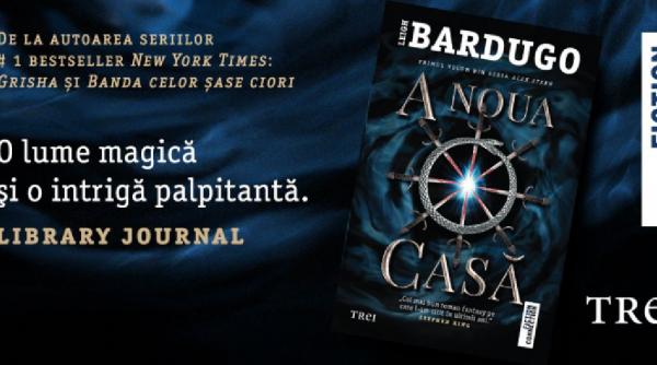 a noua casa de leigh bardugo
