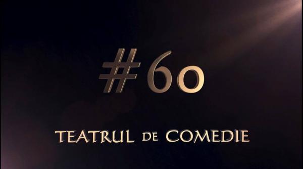 teatrul de comedie implineste 60 de ani