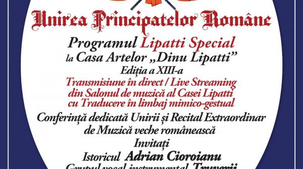 program special de ziua unirii principatelor romane la casa artelor dinu lipatti