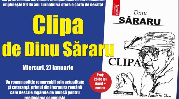 romanul clipa cea mai emotionanta carte a lui dinu sararu de azi cu jurnalul