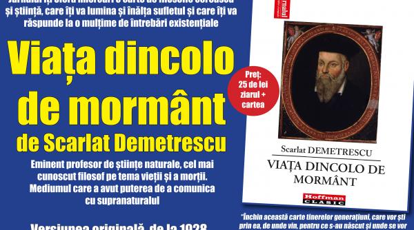 o carte speciala cu jurnalul de miercuri viata dincolo de mormant de scarlat demetrescu