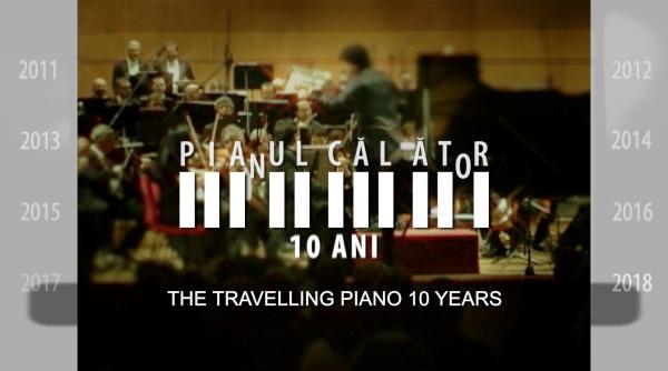 pianul calator 10 ani un documentar despre istoria unei idei cu un traseu inedit
