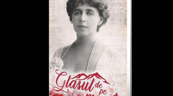 glasul de pe munte romanul scris de regina maria de astazi cu jurnalul