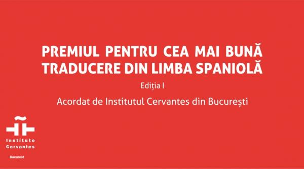 institutul cervantes din bucuresti lanseaza premiul pentru cea mai buna traducere din limba spaniola