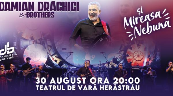 damian draghici brothers si mireasa nebuna in concert pe 30 august la gradina de vara herastrau