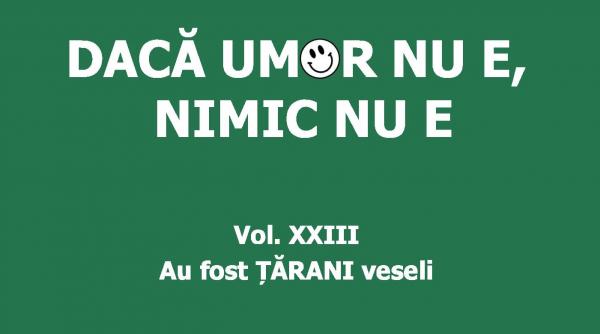 au fost tarani veseli un volum de bancuri tari oferit luni de jurnalul