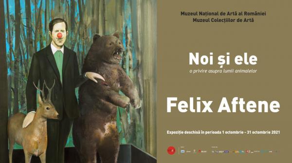 felix aftene noi si ele o privire asupra lumii animalelor expozitie de pictura la muzeul colectiilor de arta