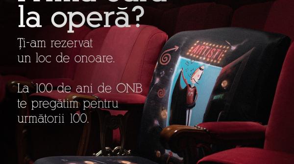 100pentru100 la 100 de ani opera nationala bucuresti creeaza 100 de locuri de onoare pentru 100 de noi spectatori