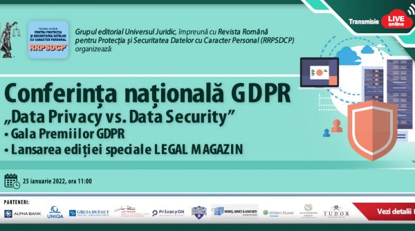 noutati in legislatia gdpr pentru securitatea datelor private conferinta nationala gdpr data privacy vs data security si prima editie a galei premiilor gdpr
