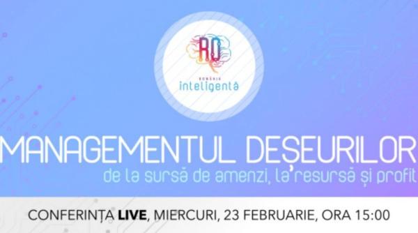 Conferinţă naţională România Inteligentă. „Managementul deşeurilor - de la sursă de amenzi, la resursă şi profit”