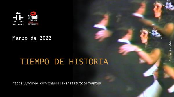 martie luna documentarelor cu tematica istorica la institutul cervantes