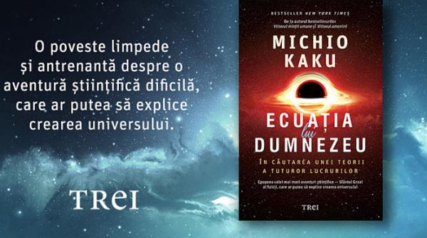 ecuatia lui dumnezeu de michio kaku o revelatie intelectuala