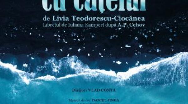 opera in concert doamna cu catelul in premiera absoluta pe scena operei nationale bucuresti