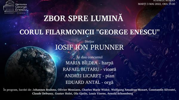 zbor spre lumina concert coral la filarmonica george enescu