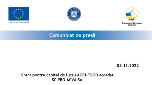 grant pentru capital de lucru agri food acordat sc pro acva sa