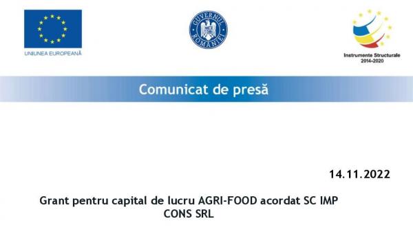 grant pentru capital de lucru agri food acordat sc imp cons srl