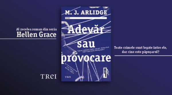 helen grace adevar sau provocare m j arlidge editura trei
