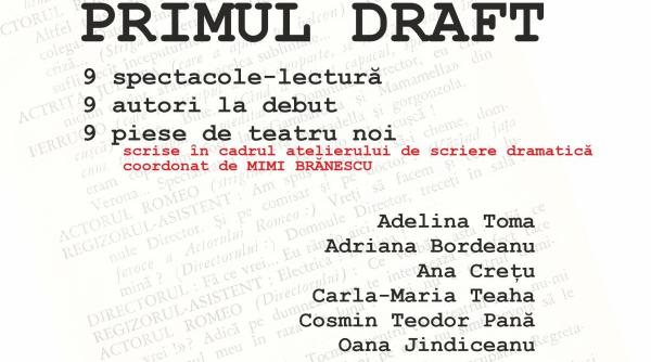 mimi branescu primul draft 9 spectacole lectura