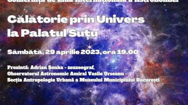 ziua internationala astronomiei palatul sutu