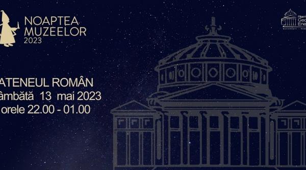 noaptea muzeelor ateneul roman