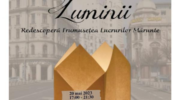 program de weekend la strazi deschise magie teatru ateliere si trasee luminate intre 20 si 21 mai pe calea victoriei