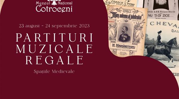 expozitia partituri muzicale regale din 22 august la muzeul national cotroceni