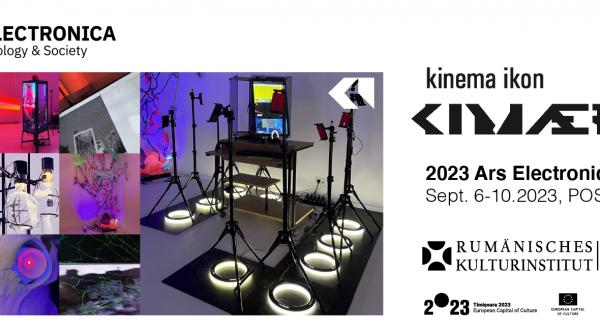 proiectul kim ra prezent la ars electronica festival din linz cu sprijinul icr viena