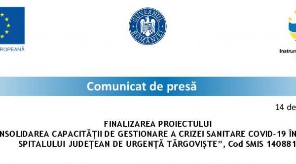 finalizarea proiectului consolidarea capacitatii de gestionare a crizei sanitare covid 19 in cadrul spitalului judetean de urgenta targoviste cod smis 140881