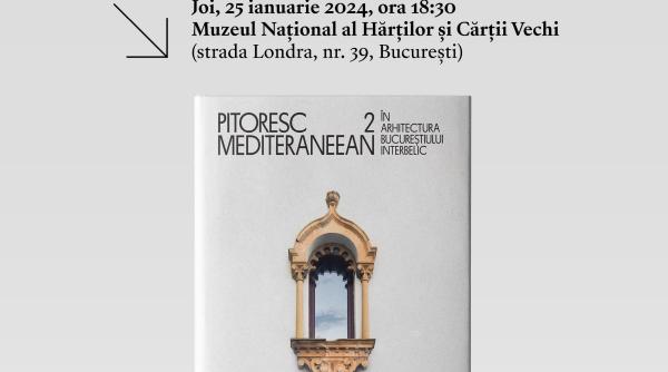 lansarea albumului pitoresc mediteraneean in arhitectura bucurestiului interbelic ii