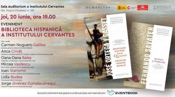 lansare de carte cele mai noi aparitii din colectia biblioteca hispanica meditatii despre don quijote de jose ortega y gasset si muzica literelor de fernando savater