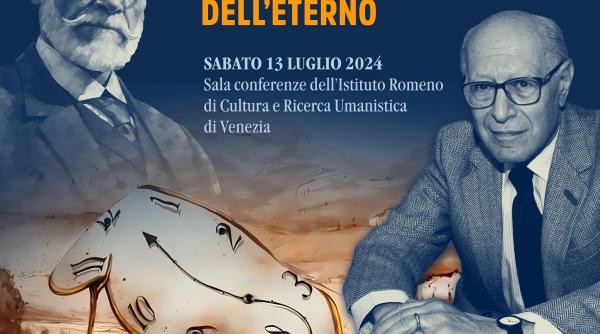 colocviul international timp si fenomen catre o fenomenologie a eternitatii sala de conferinte a institutului roman de cultura si cercetare umanistica de la venetia sambata 13 iulie 2024