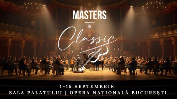 patru evenimente in aceasta saptamana in cadrul festivalului masters of classic