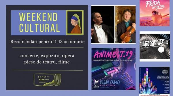 weekend cultural recomandari de neratat
