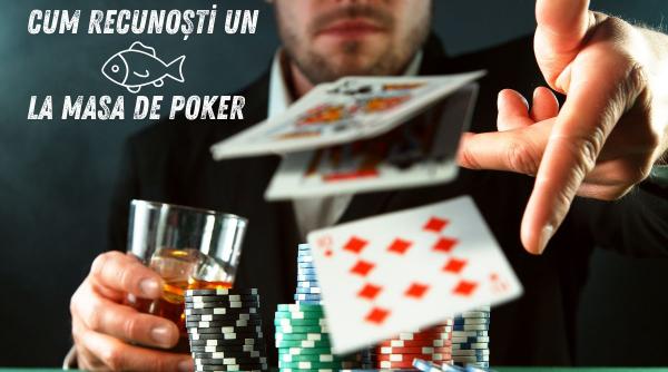 cum sa recunosti un peste la masa de poker
