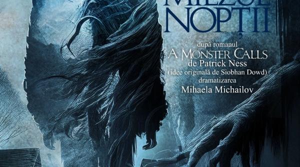invitatie la premiera oficiala a spectacolului sapte minute dupa miezul noptii a monster calls realizat de bobi pricop la teatrul excelsior din bucuresti