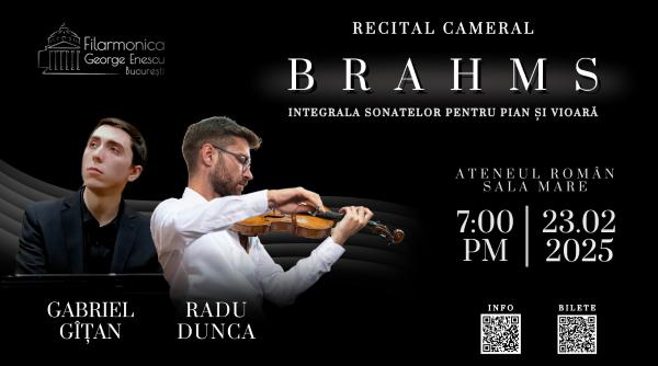 ateneul roman integrala sonatelor pentru vioara si pian de brahms in interpretarea lui radu dunca si gabriel gitan